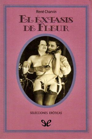 [Selecciones eróticas Sileno 00] • El Éxtasis De Fleur